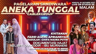 🔴 [ LIVE EDISI MALAM ] Sandiwara ANEKA TUNGGAL - Hajatnya Kel. DULKODIR - MURNAENI | 29 OKTOBER 2023