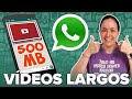 Cómo enviar VÍDEOS PESADOS por WhatsApp SIN LÍMITE!! (3 opciones)