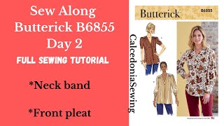 Sew with me! Butterick #B6855 full #sewingtutorial DAY 2 neckband and pleat