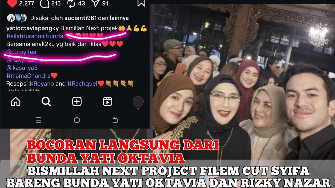 🔴BOCORAN LANGSUNG DARI BUNDA YATI NEXT PROJECT FILEM CUT SYIFA BARENG BUNDA YATI  DAN RIZKY NAZAR