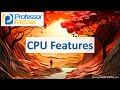 CPU Features - CompTIA A+ 220-1201 - 3.5