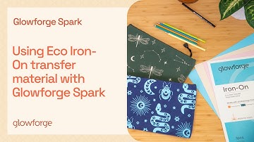 Glowforge Customer Success: Using Proofgrade Eco Iron-On transfer material with Glowforge Spark