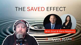 The Saved Effect | With Brad & Kiera Newbury