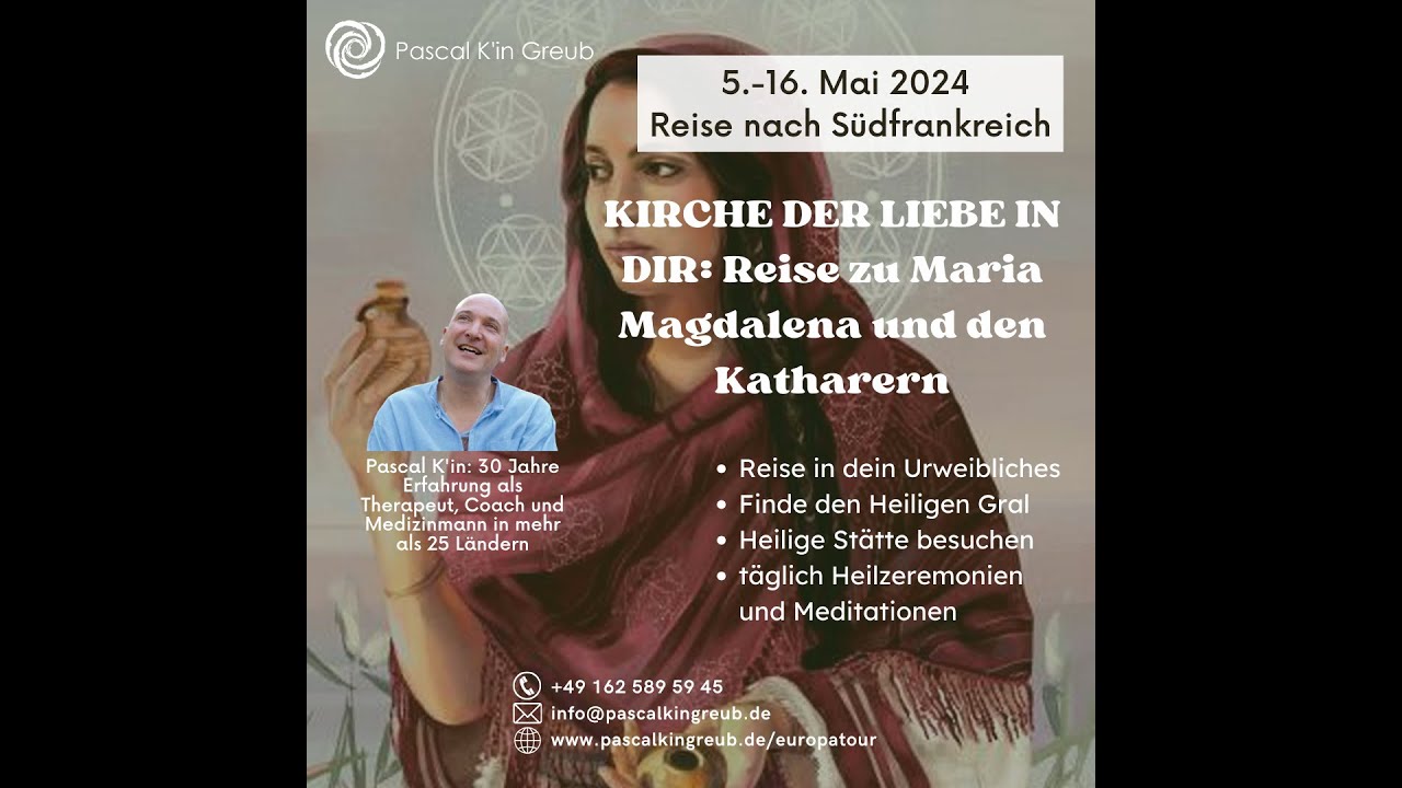 Maria Magdalena + Katharer = Kirche der Liebe / Pascal K'in Greub - YouTube