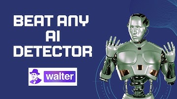 Beat Any AI Detector with walterwrites.ai