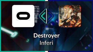 Beat Saber | NailikLP | Inferi - Destroyer [Ex+] FC (SS #1) | SS 97.01% 615.34pp