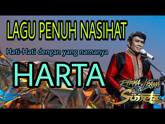 PESAN RHOMA IRAMA : HATI-HATI DENGAN HARTA | LAGU PENUH NASIHAT class=