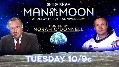 Preview: Man on the Moon - a CBS News Special