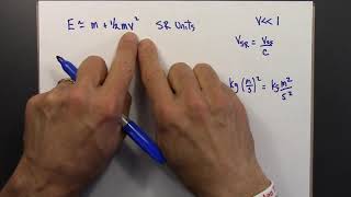 Relativity 09.08.  Relativistic Energy: Part II