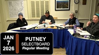 Putney Selectboard Mtg 1/7/26