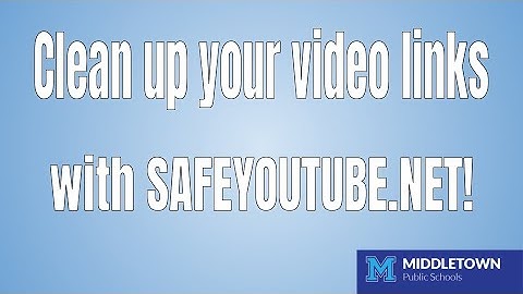 Clean up your video links with SAFEYOUTUBE.NET!!
