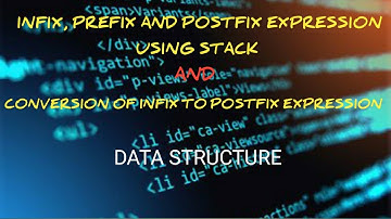 #Stack #DataStructure INFIX,PREFIX,POSTFIX EXPRESSION AND CONVERSION OF INFIX TO POSTFIX EXPRESSION