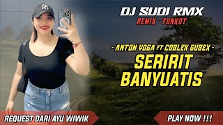 Download Lagu DJ SERIRIT BAYUATIS - ANTON YOGA FEAT COBLEX GUBEX TERBARU REMIX VIRAL TIKTOK 2025 MP3 Download Lagu DJ SERIRIT BAYUATIS - ANTON YOGA FEAT COBLEX GUBEX TERBARU REMIX VIRAL TIKTOK 2025 MP3