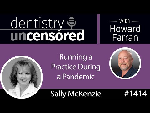 1414 Running a Practice During a Pandemic with Sally McKenzie of McKenzie Management