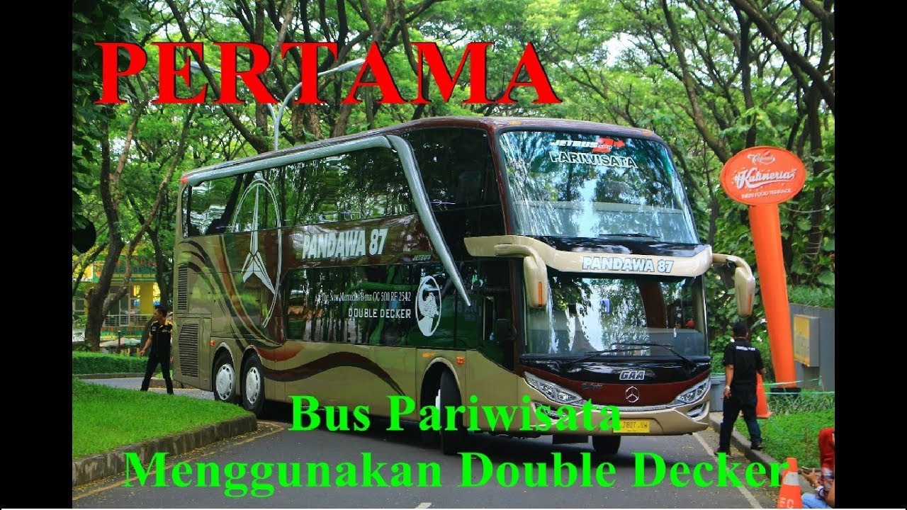 FULL PERDANA Bus Pariwisata Pake Super Double Deck YouTube