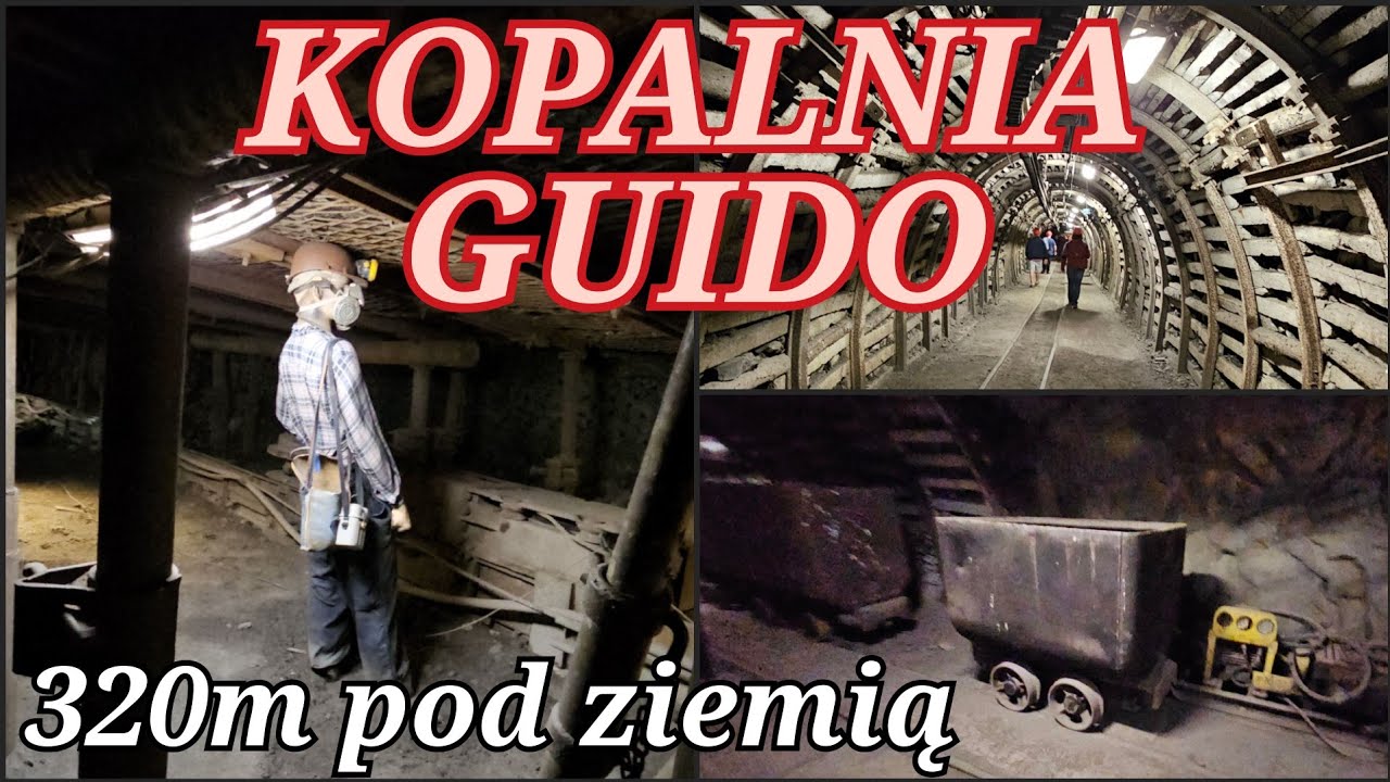 320m pod ziemią!!! Kopalnia Guido w Zabrzu, czy warto wybrać się na podziemny spacer??