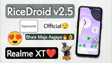 RiceDroid Official v2.5 Android 12.1/12L Rom For Realme XT. Best Custom Rom For Realme XT🔥🔥🔥