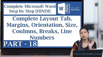 Complete Layout Tab in Ms Word, Margins, Orientation, Size, Columns in Hindi Topic - 18