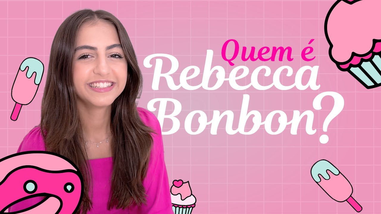 5 Fatos sobre a Rebecca Bonbon - YouTube