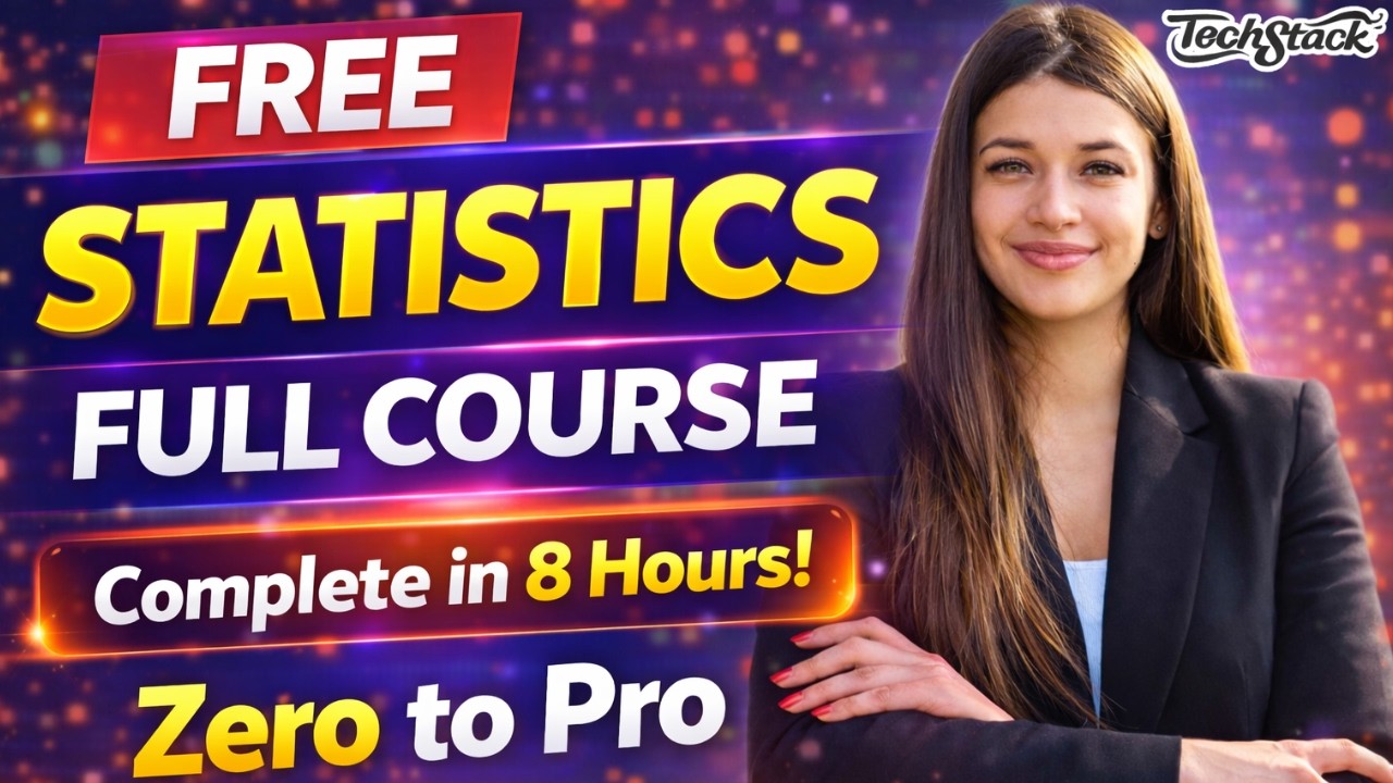 FREE Statistics Full Course 🔥 | Complete Statistics in 8 Hours | Zero ...