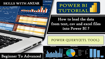 How to load data from text, csv and excel files into Power BI-Power Query Editor | skillswithanzar