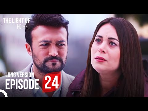 The Light of Hope Full Episode  (Long Version) 24