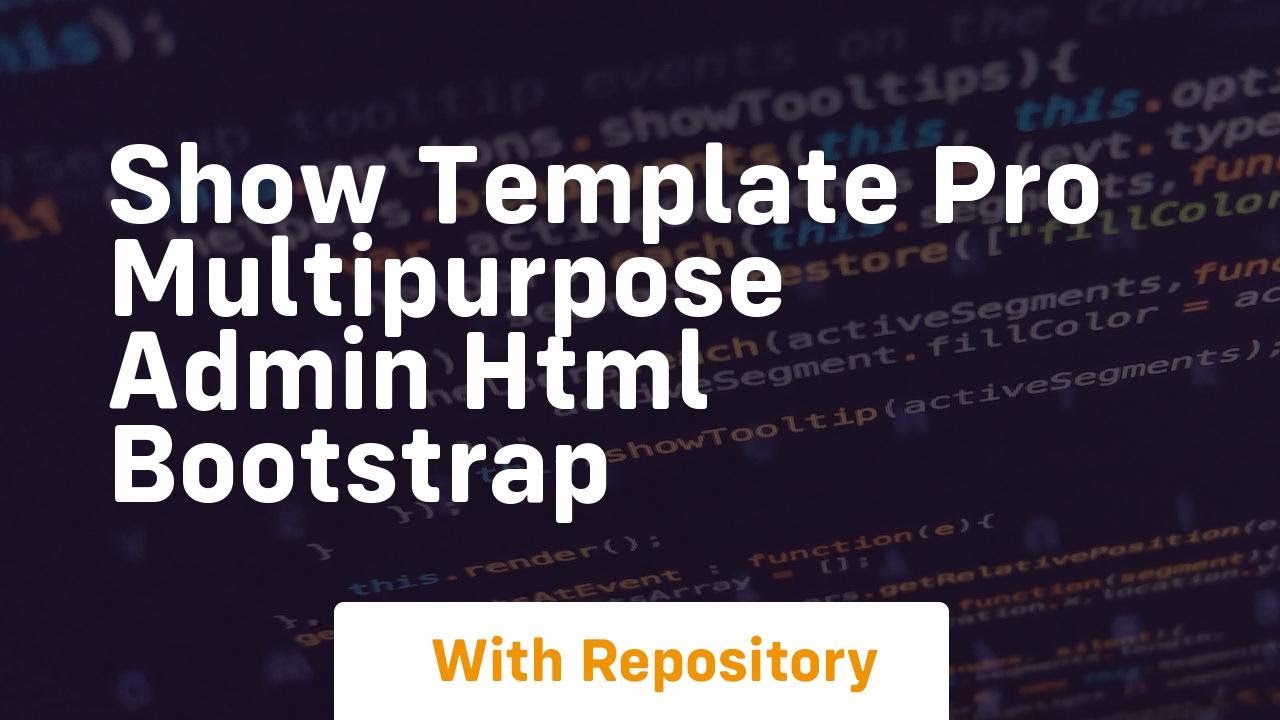 Show template pro multipurpose admin html bootstrap