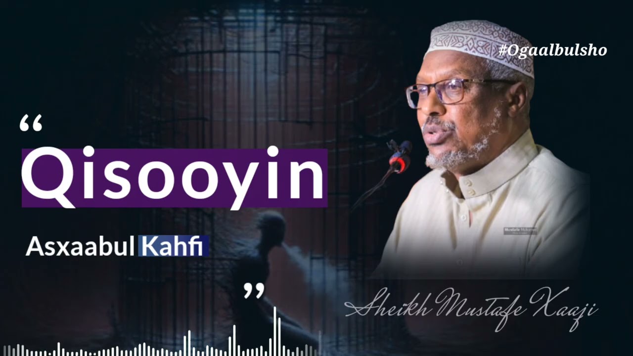 QISOOYIN xigmad iyo ku cibro qaadasho mudan !! Sh Mustafe Xaaji