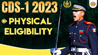 CDS-1 2023 PHYSICAL ELIGIBILITY CRITERIA | PHYSICAL CRITERIA FOR CDS 2023 BY@ExampurCDS_CAPF_AFCAT_ExamPrep​