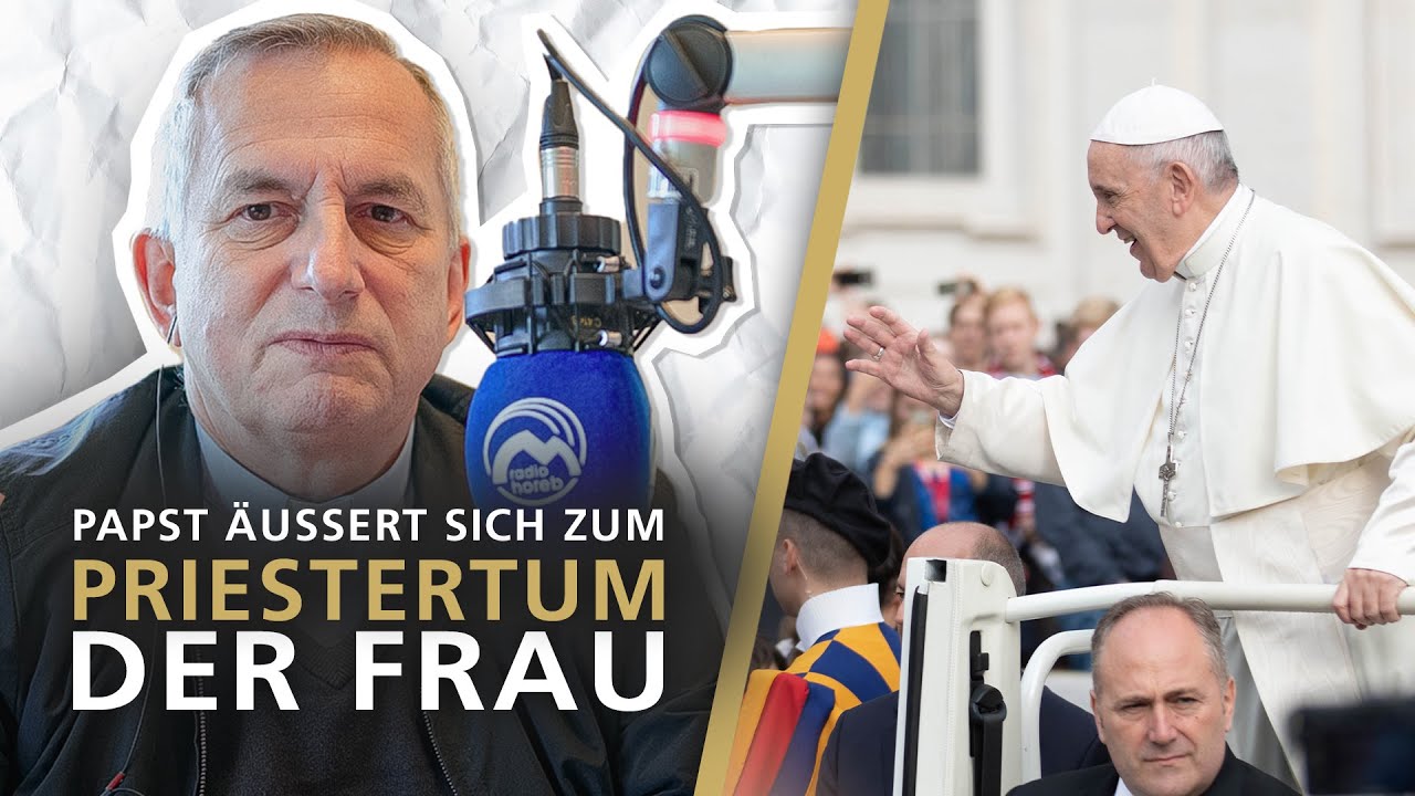 Papst Franziskus äußert sich zum Frauenpriestertum | Pfarrer Kocher am 17.09.2024