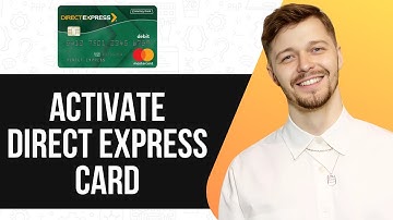 HOW TO ACTIVATE DIRECT EXPRESS CARD (FULL GUIDE) 2025