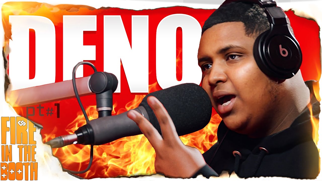 Deno   Fire in the Booth