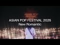 SE SO NEON 2025 LIVE AT ASIAN POP FESTIVAL "뉴 로맨틱 New Romantic"