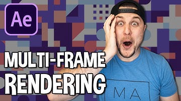 HUGE After Effects News - Multi-frame Rendering