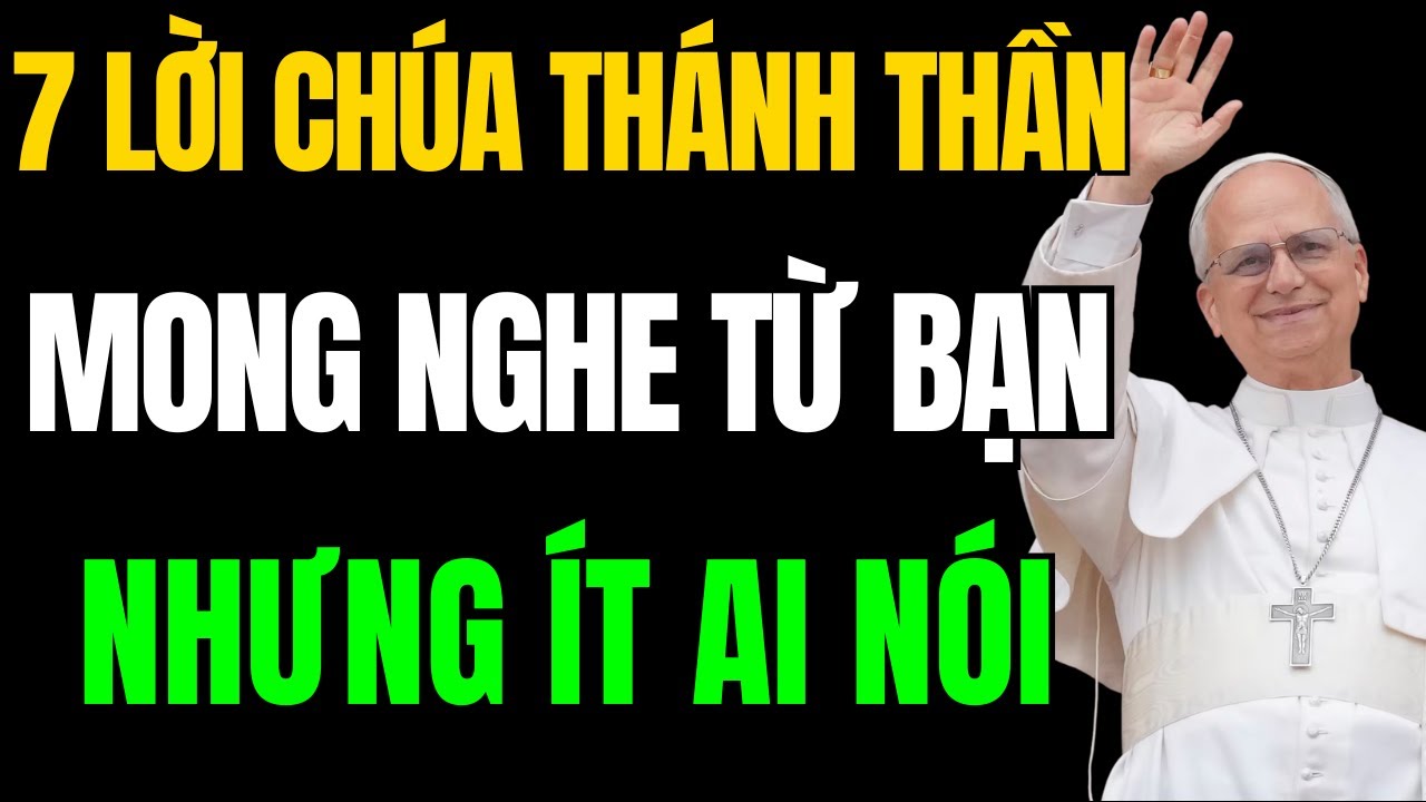 Chúa Thánh Thần Yêu Thích Những Lời Này | Nhưng Rất Ít Ki Tô Hữu Thưa Lên