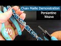 Chain Maille Tutorial - Persiantine Weave