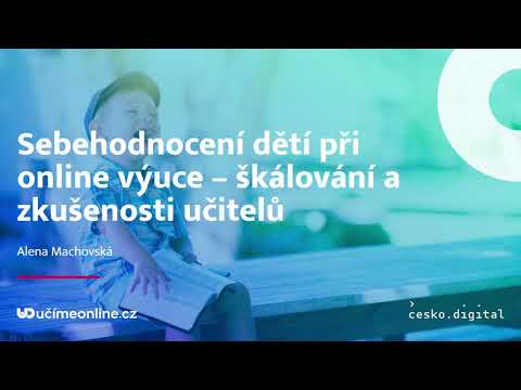 Sebehodnocení dětí při online výuce - Učíme Nanečisto #14