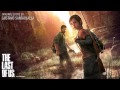 The Last Of Us Soundtrack 29 The Path A New Beginning