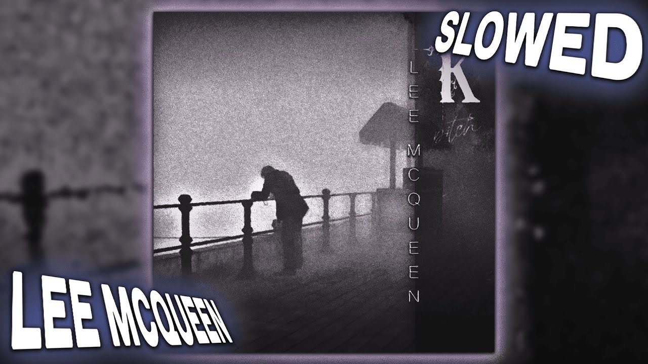 королевский XVII - Lee McQueen (slowed + reverb)