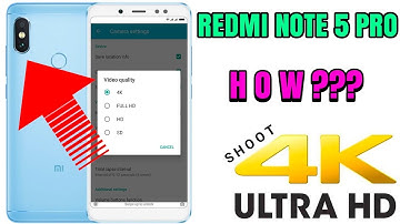 Xiaomi Redmi Note 5 Pro & Redmi Note5 How to Get 4K Video (UHD) Recording with EIS In Hindi