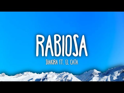 Shakira - Rabiosa (Letra) ft. El Cata