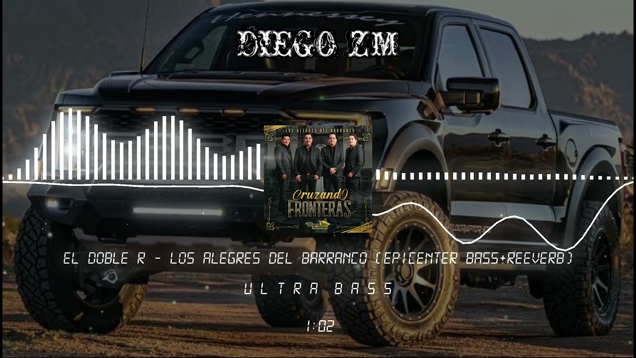 El Doble R - Los Alegres Del Barranco (EPICENTER BASS+REEVERB)
