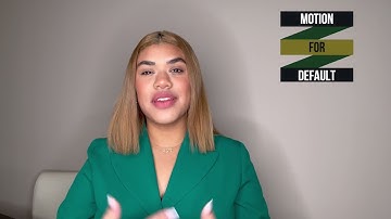 Motion for Default | TCLF Glossary of Legal Terms