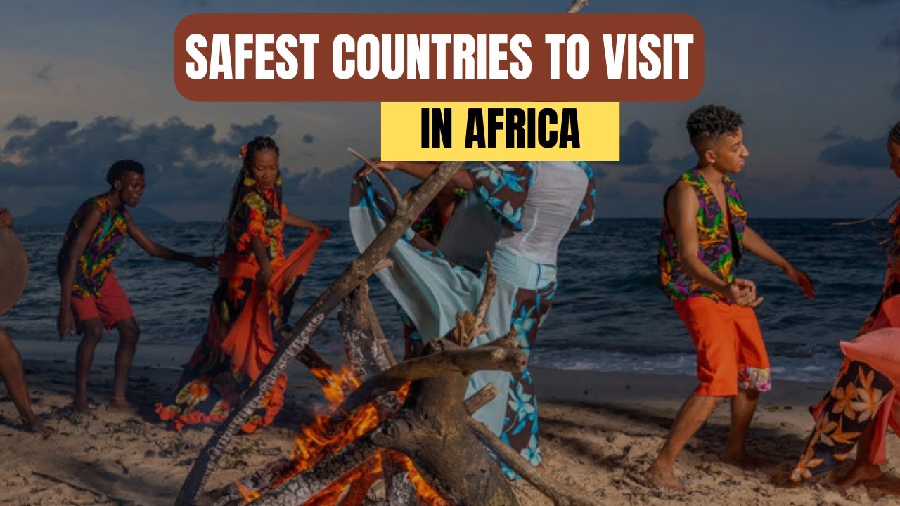 Safest Africa Countries To Visit This Continent Africa Africa YouTube safest-africa-countries-to-visit-this-continent-africa-africa-youtube