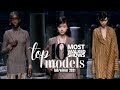 TOP 10 MODELS: Most Walked Shows | Fall/Winter 2021-2022