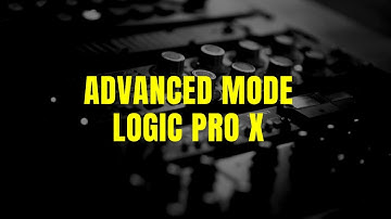 Setting up Logic Pro X in advanced mode