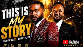 Tico Dela ft Danny Gift -This is my Story (official video).