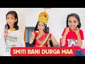 Smiti Ki Matarani(Durga Mata)Make up Video🥰❤️🤗Old Video🥺