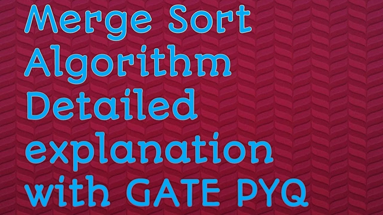 Merge sort algorithm detailed explanation with examples - YouTube