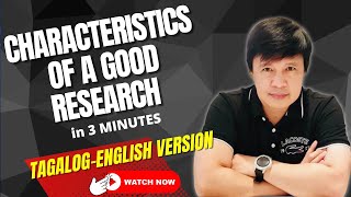 CHARACTERISTICS OF A GOOD RESEARCH in 3 minutes